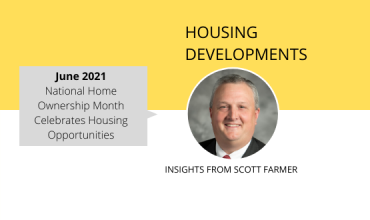 National Home Ownership Month Celebrates Housing Opportunities A graphic showing a photo of Scott Farmer
