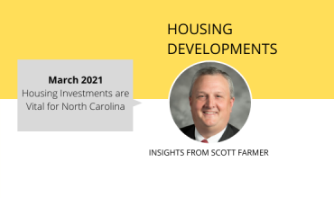 Housing Investments are Vital for North Carolina Scott Farmer executive director